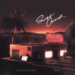First Time (feat. Kami Surge & 2A$)