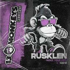Rusklen - Make Your Feel (Garage Mix)