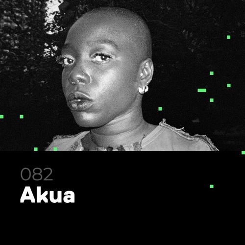 Glitch Podcast 082 / Akua