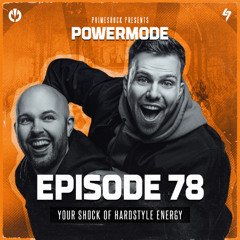 #PWM78 | Powermode | Hardstyle by Primeshock
