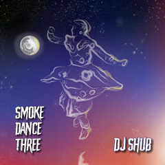 Smoke Dance Three