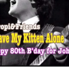 Beatles/ Leave My Kitten Alone   cover