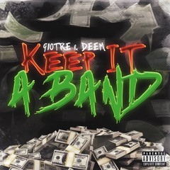 Keep It A Band ft Deem