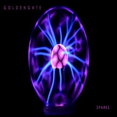 G O L D E N G A T E - Sparks **OUT NOW!**