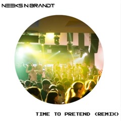 MGMT - Time To Pretend (NEEKS N BRANDT Remix)