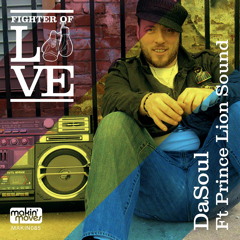 Fighter of Love (Original Mix) [feat. Prince Lion Sound]