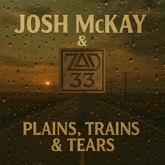 Plains,Trains & Tears.wav