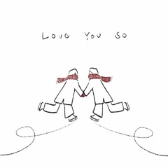 Love You So (feat. Rin)