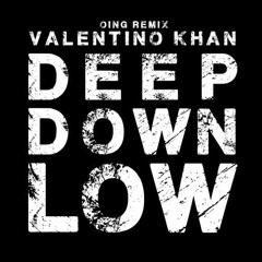 Valentino Khan - Deep Down Low (Djmakham Mashup)