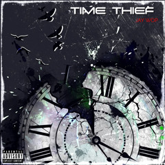 TIME THIEF