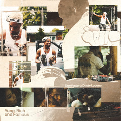 Yung, Rich and Famous (feat. DUSTY LOCANE)