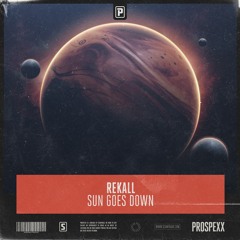 REKALL - Sun Goes Down