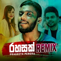 Rahasak (Remix) Prageeth Perera (ZETRO)