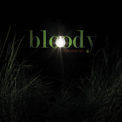 Bloody