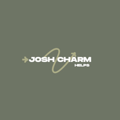 Josh Charm Helps
