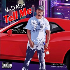 M-Dash - Tell Me
