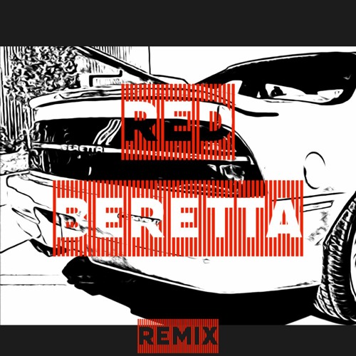 Red Beretta REMIX