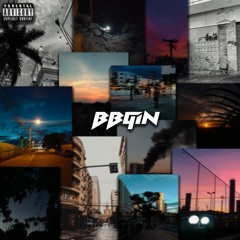 BBGIN (feat. Pelé, Bruyne, Messiel & Gepiton) [prod. CHRIZZY]