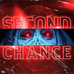 Second Chance ft. Johnald & Drip$tick (Solo Leveling Rap)