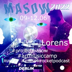 Lorens / PROJECT MASOW 09-12.06.2022