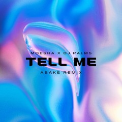 Tell Me (Kyla X Asake Remix)