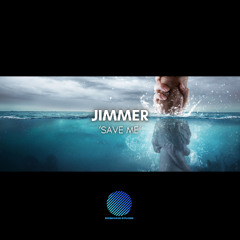 Jimmer - Save Me [sample]
