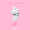 Tikiake Loud Luxury feat. Brando - Body
