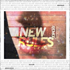 Dua Lipa - New Rules (Aridon Remix)