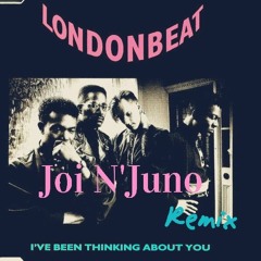 Londonbeat - I've Been Thinking About You (Joi N'Juno Remix)