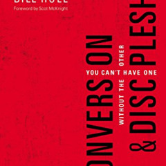 DOWNLOAD PDF 📝 Conversion and Discipleship: You Can't Have One without the Other by