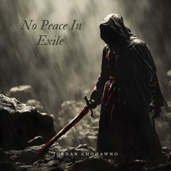 No Peace In Exile