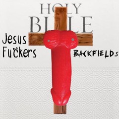 Jesus Fuckers (feat. Campbell)
