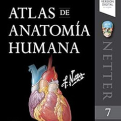 READ PDF 💙 Atlas de anatomía humana (Spanish Edition) by Frank H. Netter,DRK EDICION