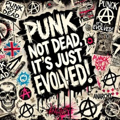 PUNK NOT DEAD, It's Just Evolved! (Copyright-Free, Tune / Music)