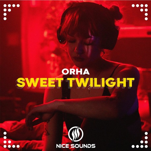 Orha - Sweet Twilight