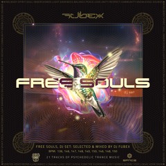 FREE SOULS Dj set by Fubex