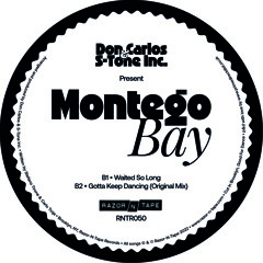 Don Carlos & S-Tone Present: Montego Bay - Waited So Long