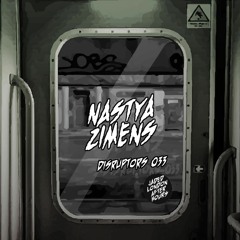 Jaded: Disruptors - Nastya Zimens