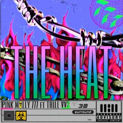 ( official audio ) THE HEAT freestyle - PINKMOLLY777 ft. TRILLVV$ (Prod by : stardustszn)