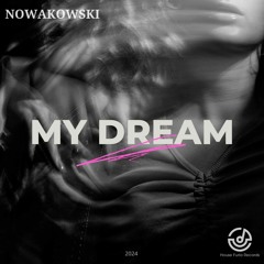 Nowakowski-My Dream