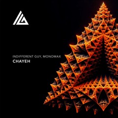 Indifferent Guy Monomax - Chayeh