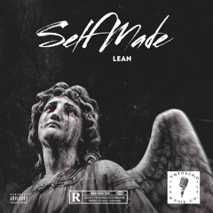 Self Made - L3AN III PROD Eighty 8