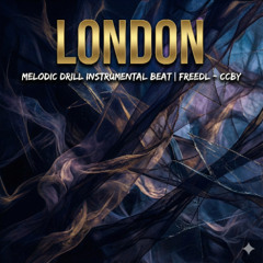 London - Melodic Drill Instrumental Beat | FreeDL - CCBY