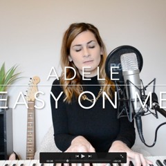 Adele - Easy On Me - (Live Piano Vocal Cover)