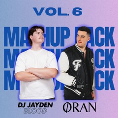 MASHUP PACK [vol. 6] FEATURING ORAN [FREE DOWNLOAD]