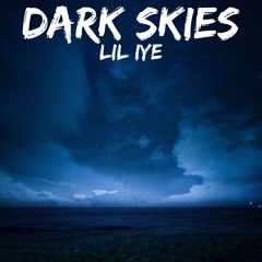 Dark Skies (Prod by. Goodjohn Productions)