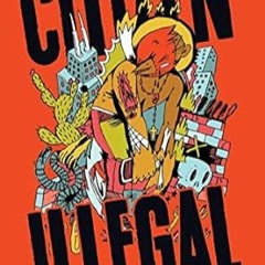 [Access] [PDF EBOOK EPUB KINDLE] Citizen Illegal (BreakBeat Poets) by José Olivarez (Author)