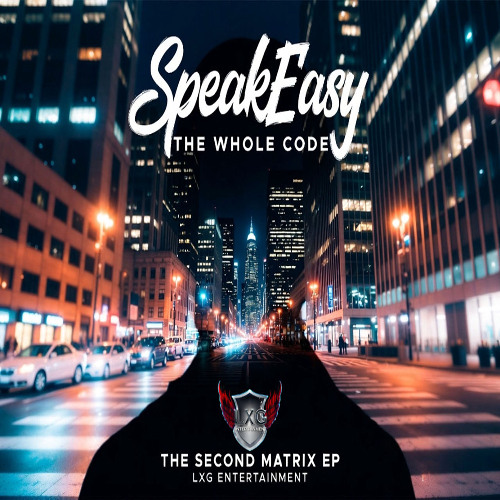 The Whole Code | by Speakeasy | The Second Matrix EP
