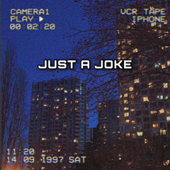️Just a joke [prod. Boyfifty]