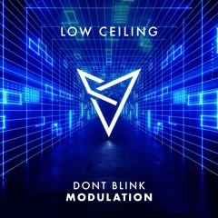 DONT BLINK - MODULATION
